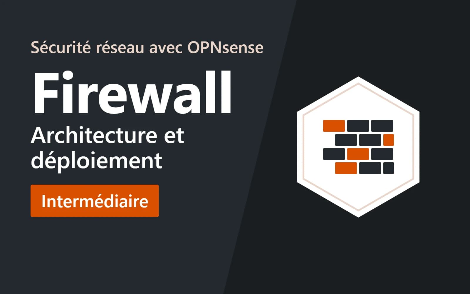 Firewall: architecture and deployment